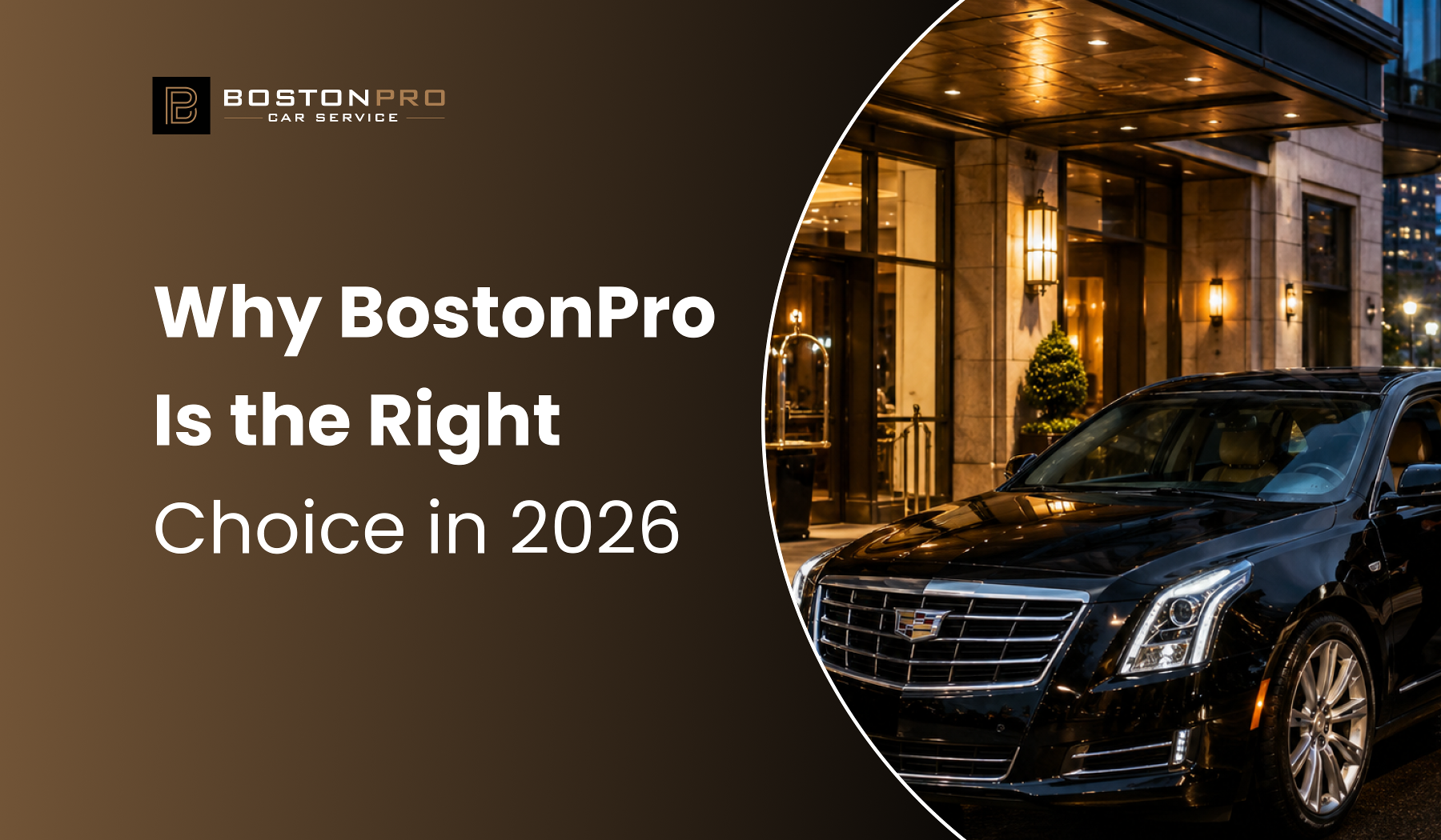Boston Limo Service: Why BostonPro Is the Right Choice in 2026