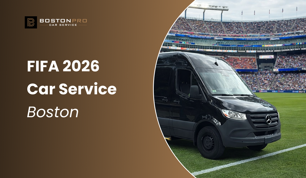 FIFA 2026 Car Service Boston: Luxury Airport Transfers for World Cup Guests