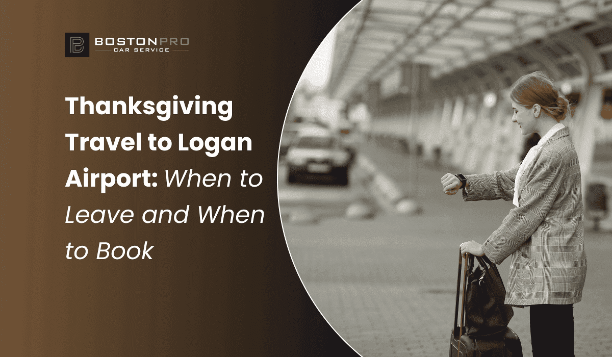 Thanksgiving Travel to Logan Airport 2026: When to Leave